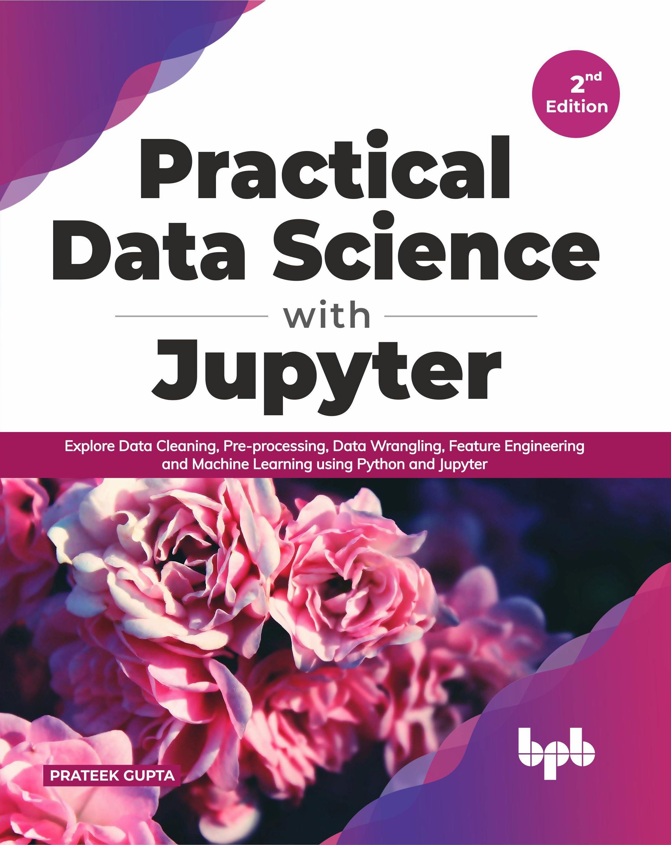 Practical Data Science with Jupyter