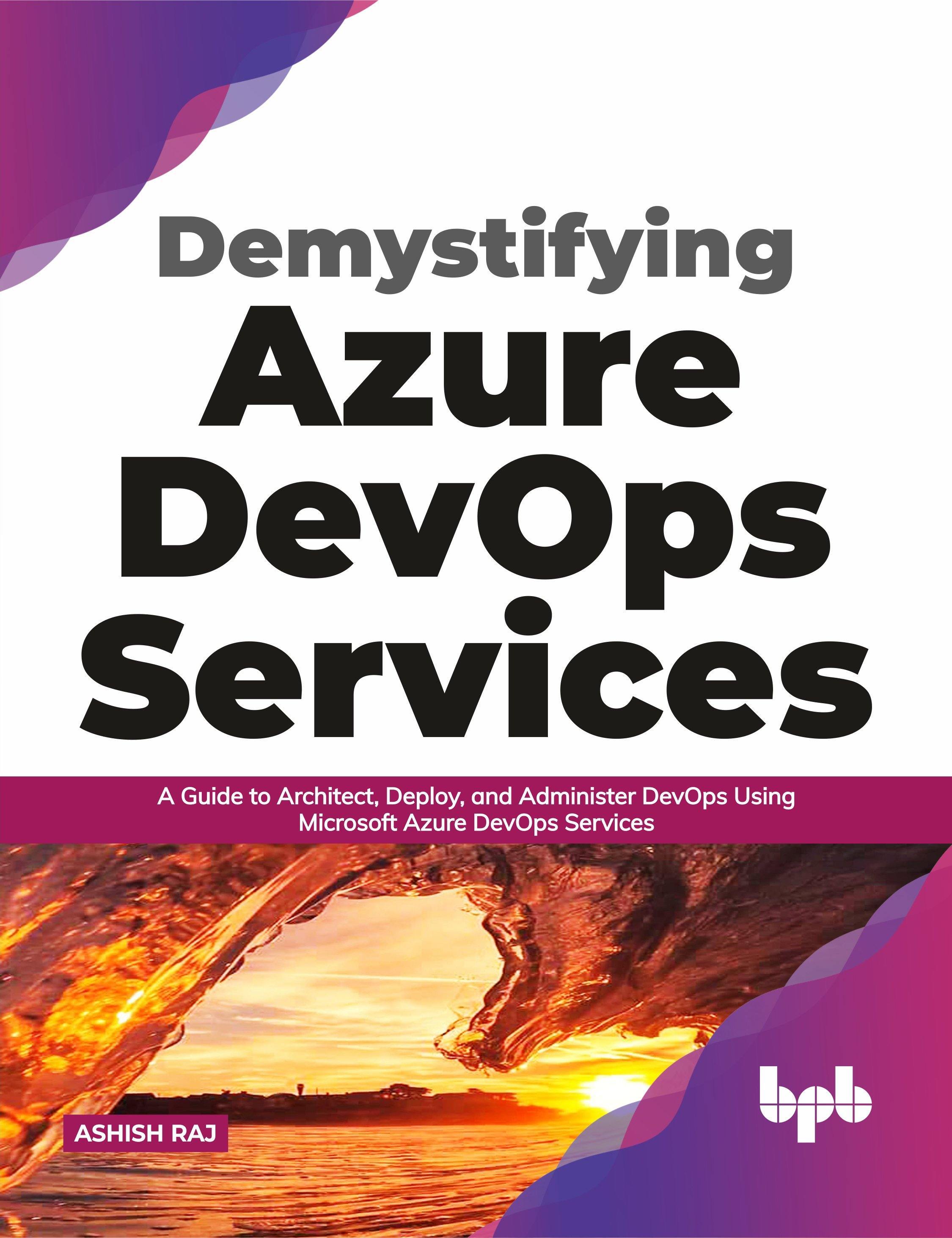 Demystifying Azure DevOps Services