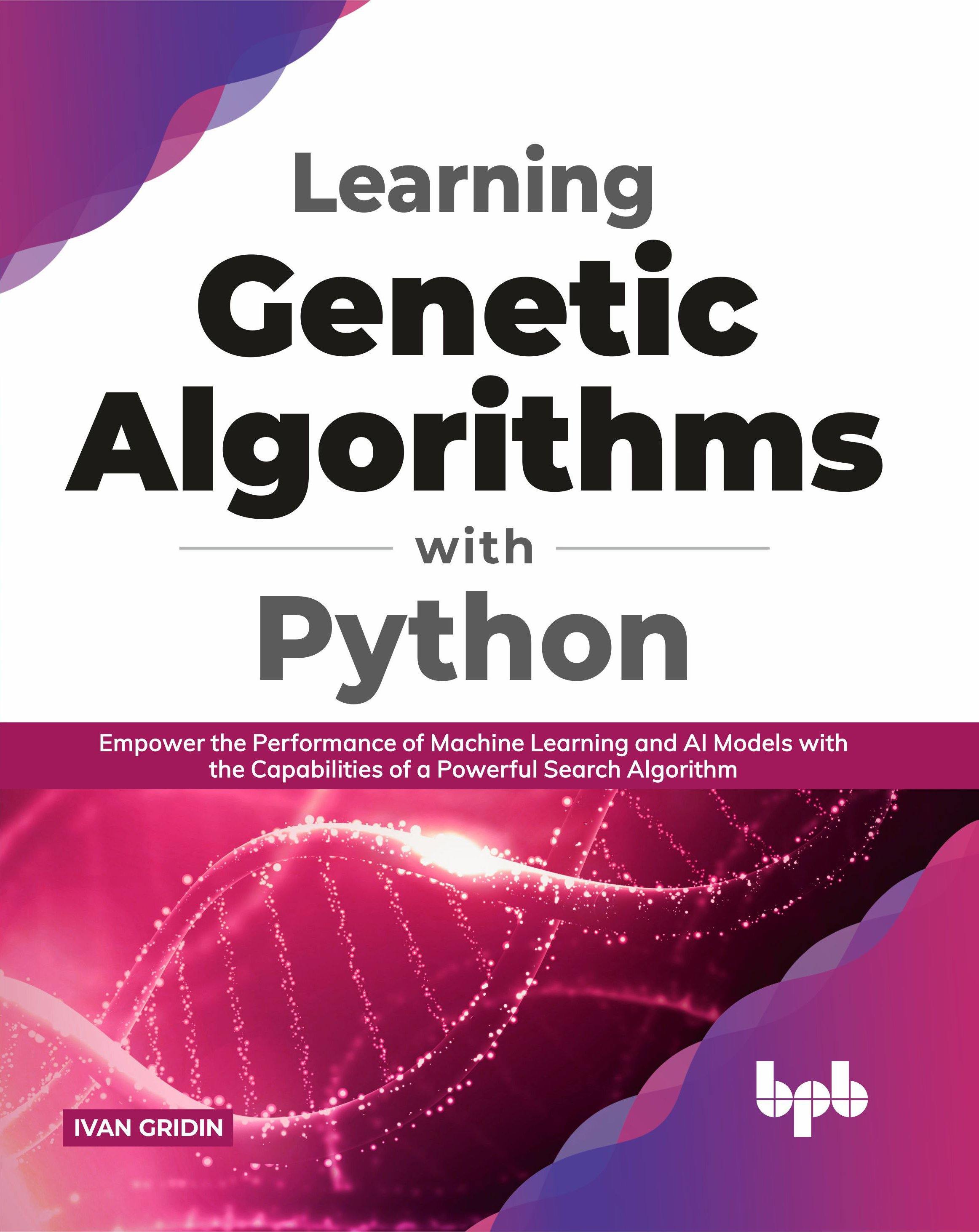Learning Genetic Algorithms with Python