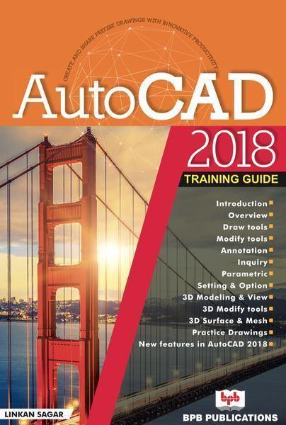 AutoCAD 2018 Training Guide